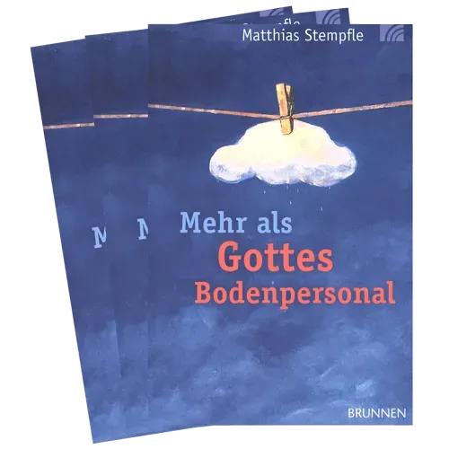 Bibel im Gespräch Matthias Stempfle Mehr als Gottes Bodenpersonal Buch