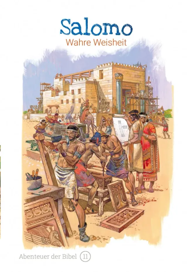 Gnadenpunkt Abenteuer der Bibel Band 11 Salomo Wahre Weisheit Kinderbibel