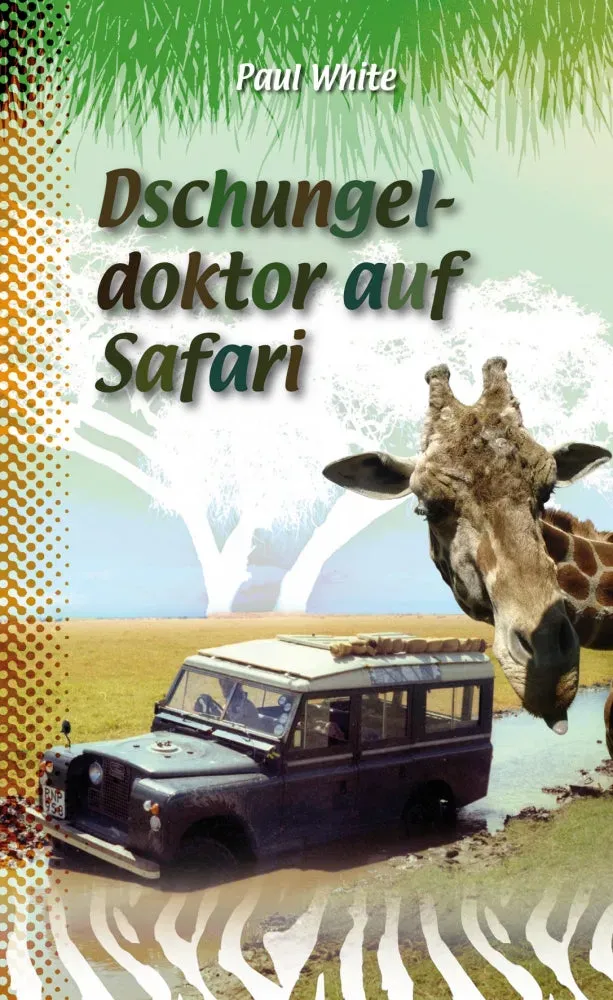 Gnadenpunkt Christliche Buchhandlung Dschungeldoktor auf Safari Buch