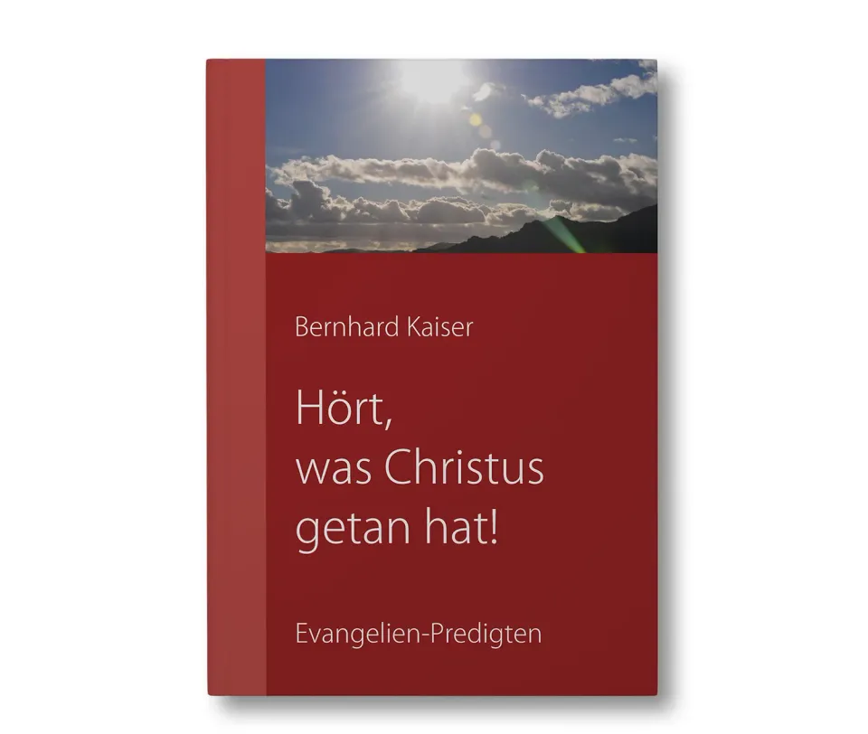 VLB Siloah Hört, was Christus getan hat! Predigten gebunden