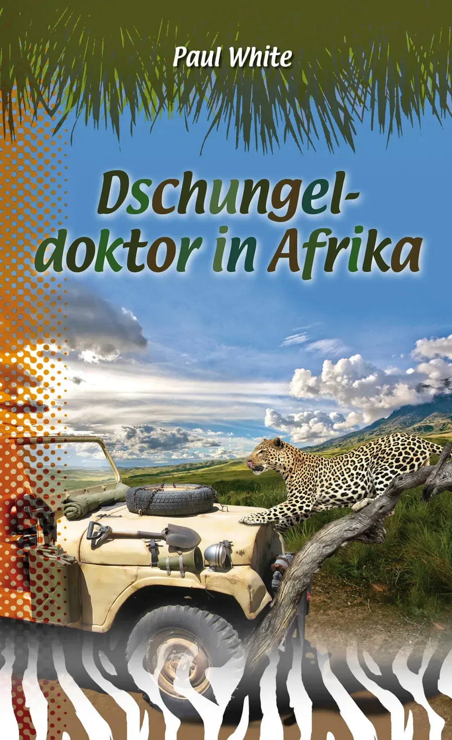 Dschungeldoktor in Afrika Abenteuerbuch