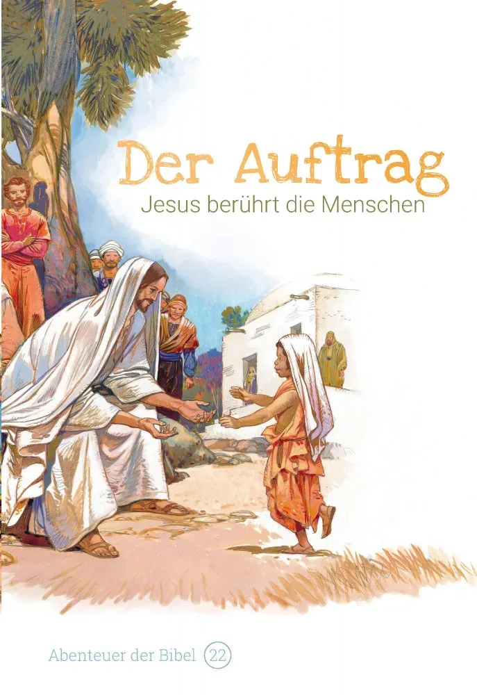 Abenteuer der Bibel Band 22/30 Der Auftrag Kinderbibel