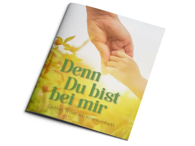 VLB Siloah Denn Du bist bei mir Trostbuch 36 Seiten