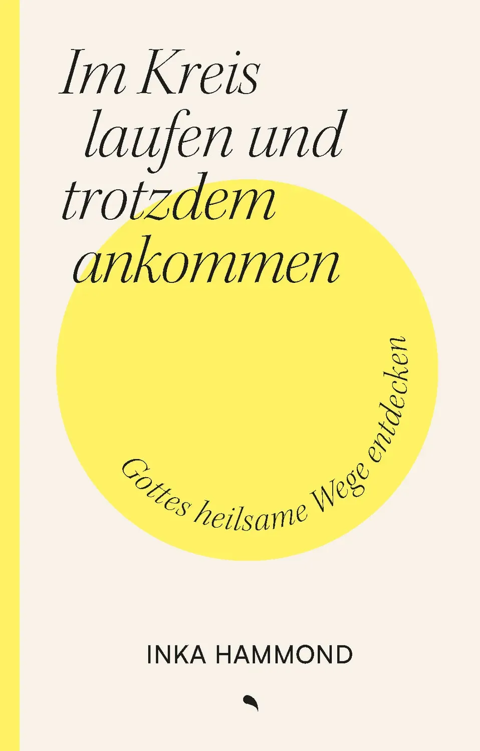 Hoffnung für alle Im Kreis laufen Ratgeber gebunden Heilung