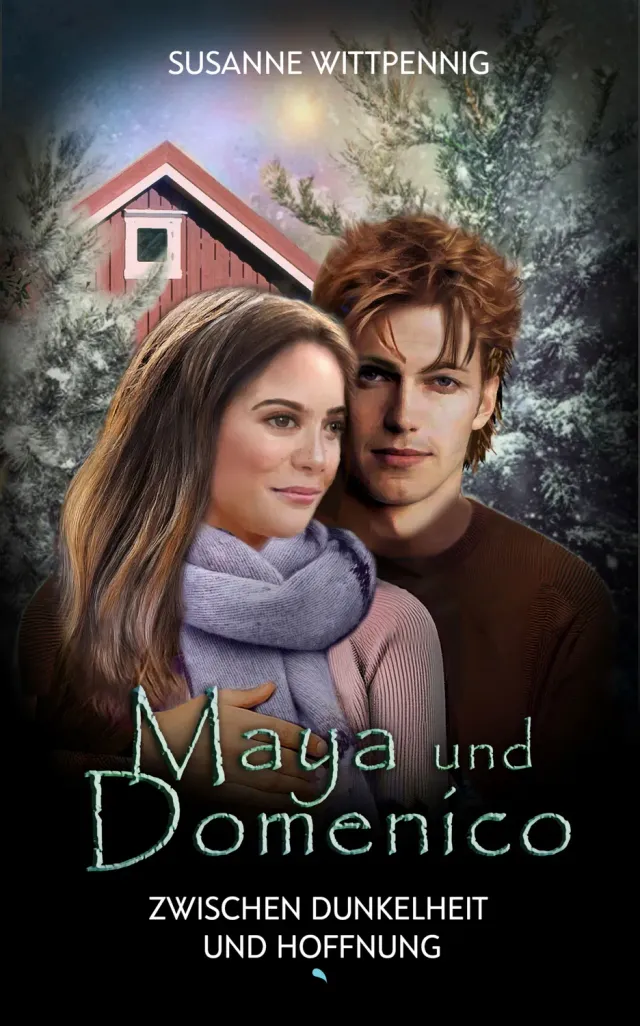 Hoffnung für alle Maya und Domenico Zwischen Dunkelheit und Hoffnung E-Book