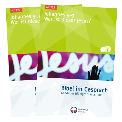 Bibel im Gespräch Nr. 122 Heft Johannes 5-7 Hauskreis