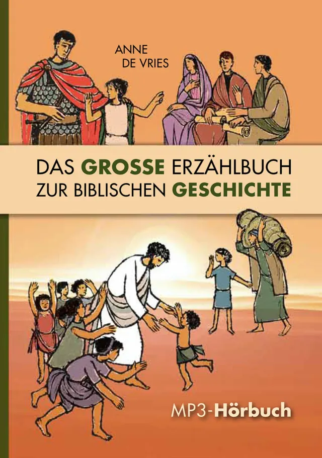 Das große Erzählbuch zur biblischen Geschichte Hörbuch MP3